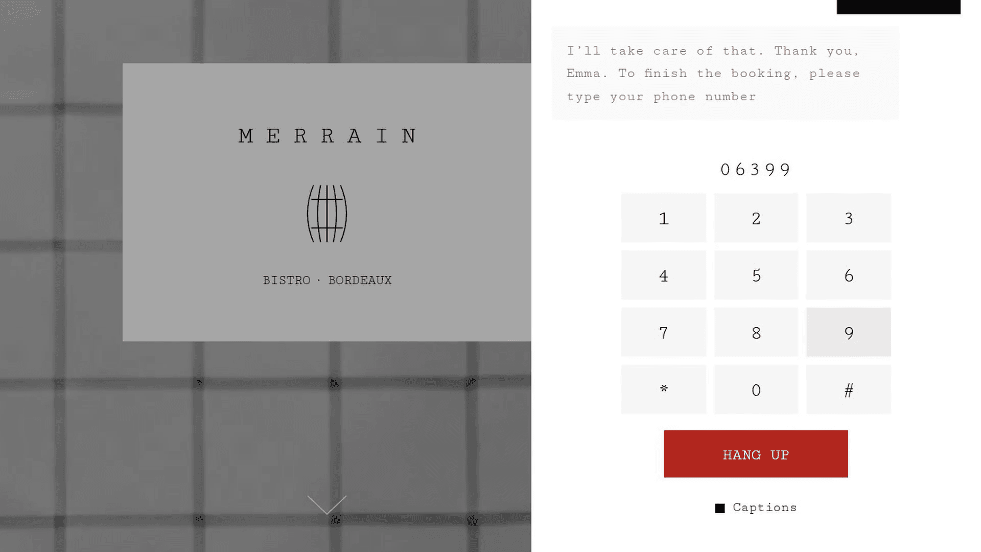 The guest types the phone number on the call's keypad
